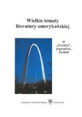 Wielkie tematy literatury amerykańskiej II