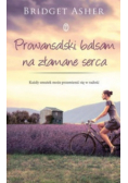 Prowansalski balsam na złamane serca