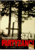 Szli Partyzanci