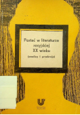 Postać w literaturze rosyjskiej XX wieku