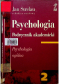 Psychologia Podręcznik akademicki Tom 2