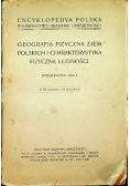 Geografia fizyczna ziem polskich i charakterystyka fizyczna ludności 1912 r.