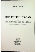 The Polish Organ Volume I The Instrument and its History