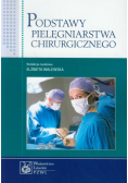 Podstawy pielęgniarstwa chirurgicznego