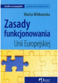 Zasady funkcjonowania Unii Europejskiej