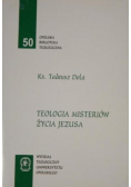 Teologia misteriów życia Jezusa