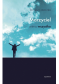 Marzyciel mimo wszystko