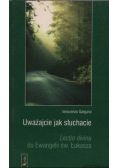 Uważajcie jak słuchacie