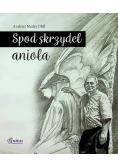 Spod skrzydeł anioła