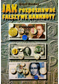 Jak rozpoznawać fałszywe banknoty