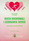 Ruch doskonali i uzdrawia serce