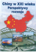 Chiny w XXI wieku Perspektywy rozwoju