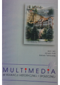 Multimedia w edukacji historycznej i społecznej