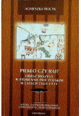 Piekło czy raj Obraz Brazylii w piśmiennictwie polskim w latach 1864 - 1939