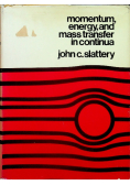 Momentum Energy and Mass Transfer in Continua