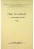 Fizyka dielektryków i radiospektroskopia VII  / 1