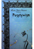 Pozytywizm w nauce i literaturze 1908 r