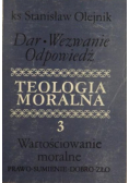 Dar wezwanie odpowiedź teologia moralna 3