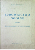 Budownictwo ogólne  Tom IV