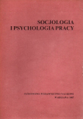 Socjologia i psychologia pracy