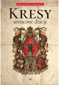 Kresy utracone dzieje