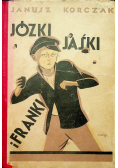 Józki Jaśki i Franki 1930 r.