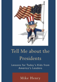 Tell Me about the Presidents