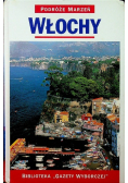 Podróże marzeń Włochy