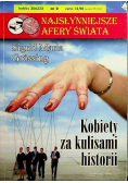 Najsłynniejsze afery świata Kobiety za kulisami historii