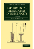 Experimental Researches in Electricity