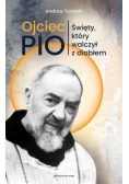 Ojciec Pio Święty który walczył z diabłem