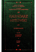 Kalendarz myśliwski Ilustrowany na rok 1907 reprint z 1907 r.