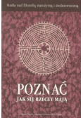 Poznać jak się rzeczy mają