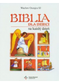 Biblia dla dzieci na każdy dzień