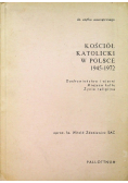 Kościół katolicki w Polsce 1945 - 1972
