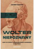 Wolter niepoznany. Ukryte strony oświeceniowego..
