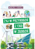Wierszyki o ekologii. Żyj w przyrodzie z EKO w..
