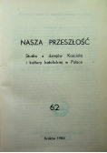 Nasza przeszłość 62