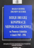 Dzieje drugiej konspiracji niepodległościowej