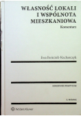 Własność lokali i wspólnota mieszkaniowa Komentarz