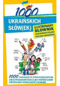 1000 ukraińskich słówek. Ilustrowany słownik