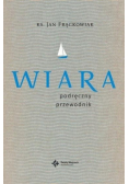 Wiara Praktyczny przewodnik