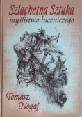 Szlachetna sztuka myślistwa łuczniczego