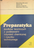 Preparatyka środków leczniczych z podstawami inżynierii chemicznej i rysunku technicznego