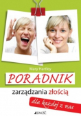 Poradnik zarządzania złością dla każdej z nas