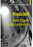 Kościół. Kocham i rozumiem