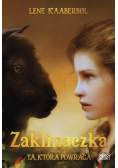 Zaklinaczka. Ta, która powraca