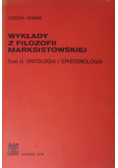 Wykłady z filozofii marksistowskiej Tom II Ontologia i epistemologia