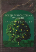 Poezja współczesna w szkole Interpretacja