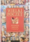 Wielki poczet polskich królów i książąt